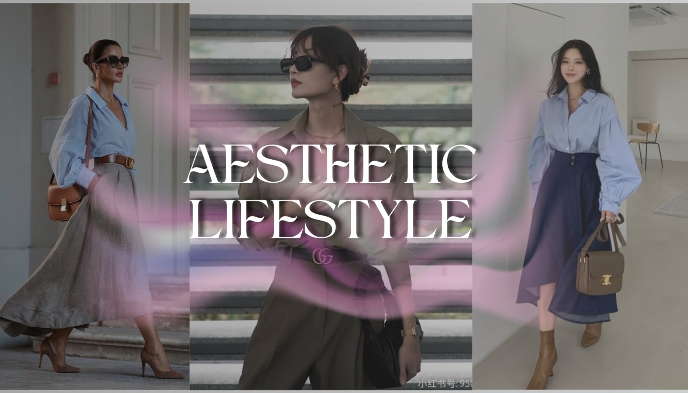 Aesthetic lifestyle